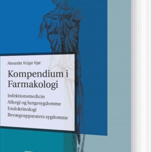 Kompendium I Farmakologi - Alexander Krüger Kjær - Bog