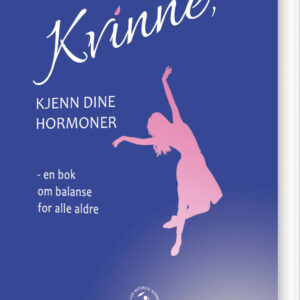 Kvinne, Kjenn Dine Hormoner - Jens-ole Paulin - Norsk Bog