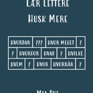 Lær Lettere Husk Mere - Mia Due - Bog