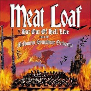 Meat Loaf - Bat Out Of Hell Live