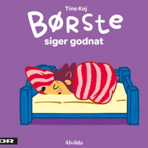 Minisjang - Børste Siger Godnat - Tine Kej - Bog