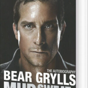 Mud , Sweat And Tears - Bear Grylls - English Book