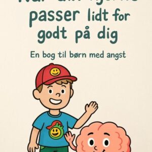 Når Din Hjerne Passer Lidt For Godt På Dig - Anne-mette Langmann Friis - Bog