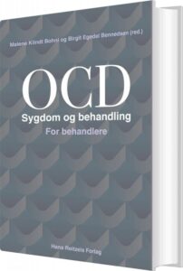 Ocd - Sygdom Og Behandling. For Behandlere - Mikkel Arendt - Bog