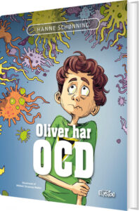 Oliver Har Ocd - Hanne Schønning - Bog