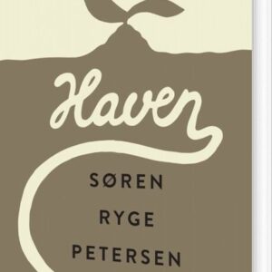 Om Haven - Søren Ryge Petersen - Bog