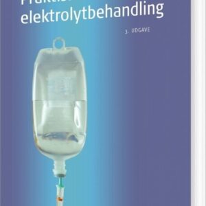 Praktisk Væske- Og Elektrolytbehandling - Bente Jespersen - Bog