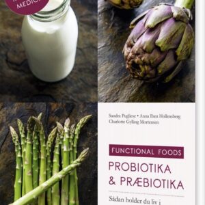 Probiotika & Præbiotika - Sandra Pugliese - Bog - Muusmann Forlag