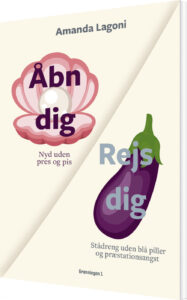 Rejs Dig / åbn Dig - Amanda Lagoni - Bog