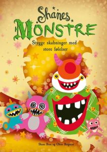Shanes Monstre - Stygge Skabninger Med Store Følelser - Shane Brox - Bog - Gads Børnebøger