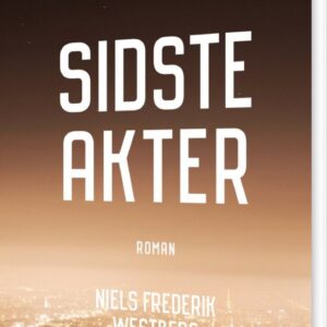 Sidste Akter - Niels Frederik Westberg - Bog