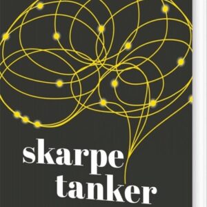 Skarpe Tanker - Louise Meldgaard Bruun - Bog