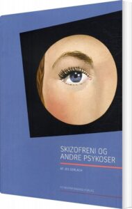 Skizofreni Og Andre Psykoser - Jes Gerlach - Bog