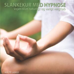 Slankekur med hypnose - vejen til et naturligt vægttab