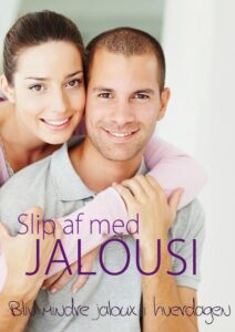 Slip af med jalousi