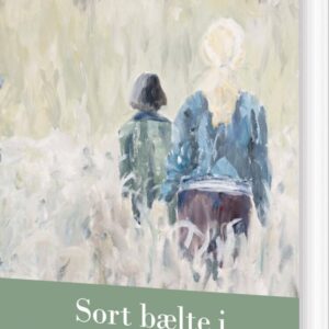 Sort Bælte I Forældreskab - Lotta Borg Skoglund - Bog