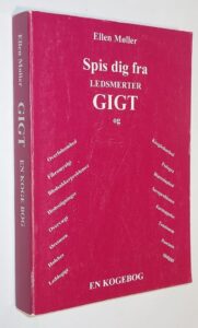 Spis Dig Fra Ledsmerter, Gigt Og - Ellen Møller - Bog