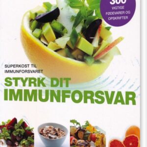 Styrk Dit Immunforsvar - Kirsten Hartvig - Bog