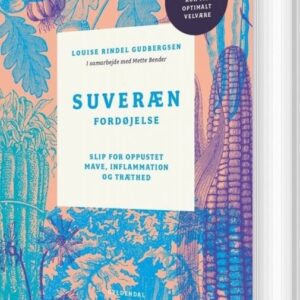 Suveræn Fordøjelse - Mette Bender - Bog