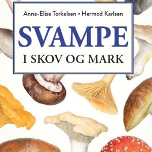 Svampe I Skov Og Mark - Hermod Karlsen - Bog