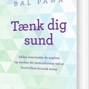 Tænk Dig Sund - Bal Pawa - Bog