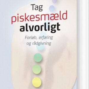 Tag Piskesmæld Alvorligt - Hanne Holst Rasmussen - Bog
