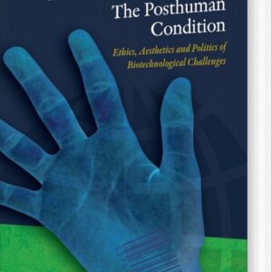 The Posthuman Condition - Kasper Lippert-rasmussen - English Book