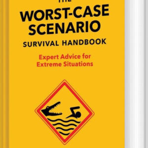 The Worst-case Scenario Survival Handbook - David Borgenicht - English Book - Chronicle Books