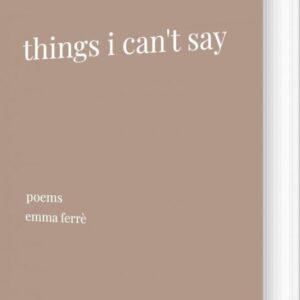 Things I Can't Say - Emma Ferrè - English Book