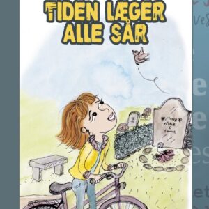 Tiden Læger Alle Sår - Marie Duedahl - Bog