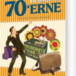 Tilbage Til 70'erne - Ove Dahl - Bog