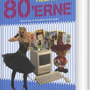 Tilbage Til 80'erne - Ove Dahl - Bog