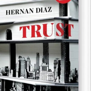 Trust - Hernán Díaz - English Book