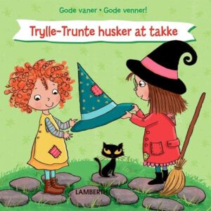 Trylle-trunte Husker At Takke - Lena Lamberth - Bog