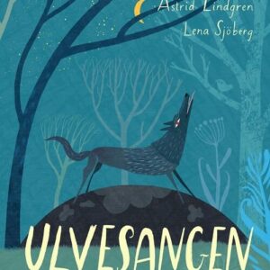 Ulvesangen - Astrid Lindgren - Bog