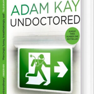 Undoctored - Adam Kay - English Book - Trapeze