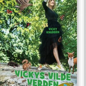 Vickys Vilde Verden - Vicky Knudsen - Bog