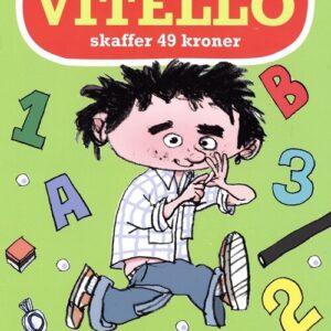 Vitello Skaffer 49 Kroner - Læs Historien Og Løs Opgaverne - Kim Fupz Aakeson - Bog