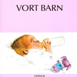 Vort Barn - Else Hernov - Bog