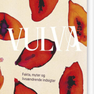 Vulva - Ina Schuppe Koistinen - Bog - Gads Forlag