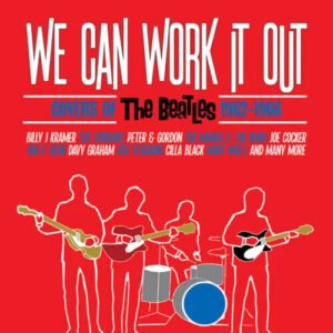 We Can Work It Out: Covers Of The Beatles 1962-1966 - CD