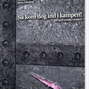 'så Kom Dog Ind I Kampen!' - Christel Seierø - Bog